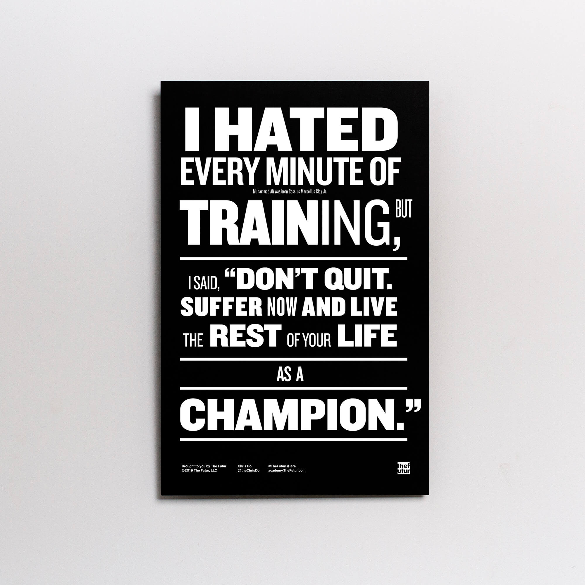 NEW Sports Classroom POSTER Muhammad Ali I Hated Every Minute of Training 
