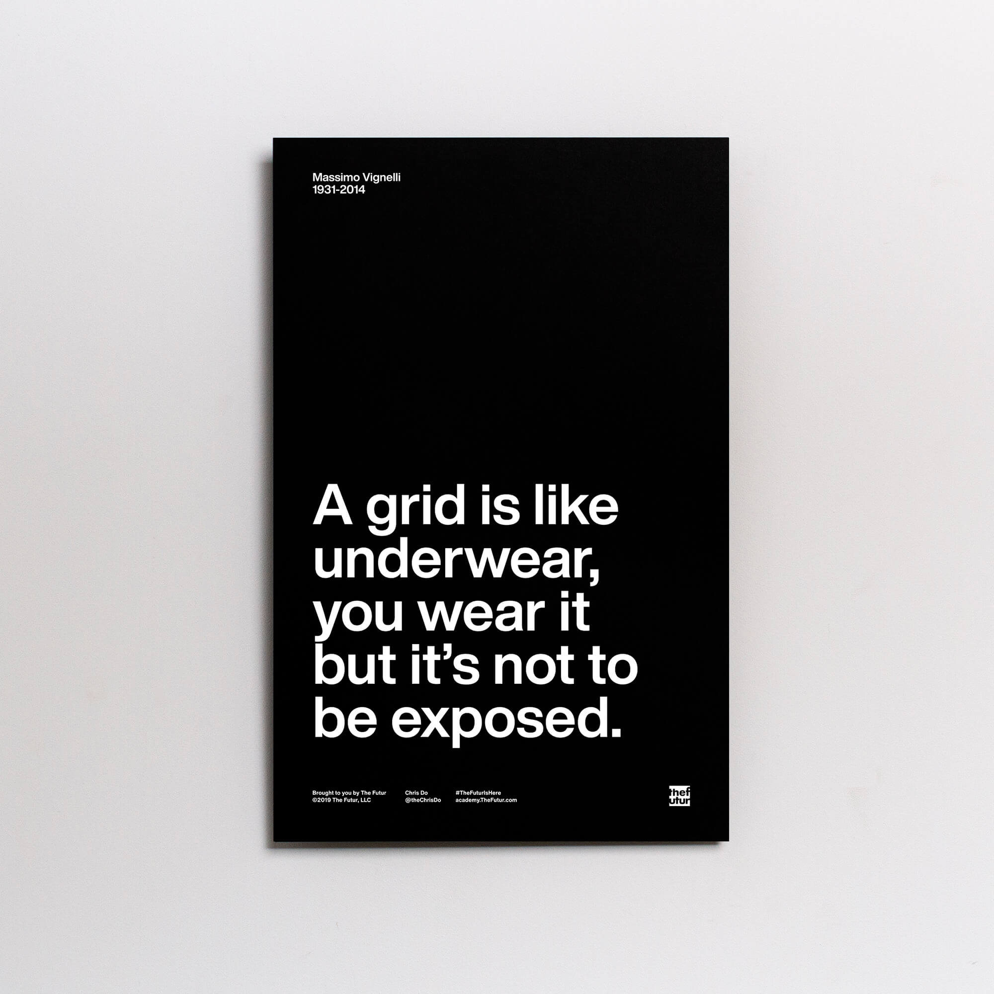 Massimo Vignelli – A Grid is Like Underwear – Print – The Futur